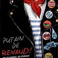 Putain De Renaud !