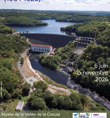 Le barrage d'Éguzon : Une aventure humaine (1901-1926)